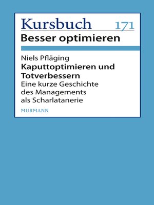 cover image of Kaputtoptimieren und Totverbessern